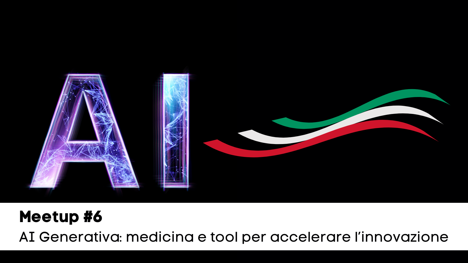 Banner M6 - AI Generativa: medicina e tool per accelerare l’innovazione